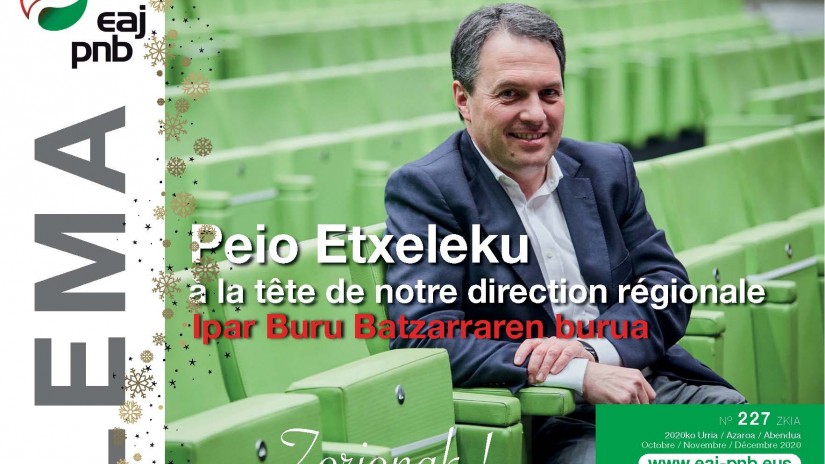 Lema 227 : Peio Etxeleku, à la tête de notre direction régionale